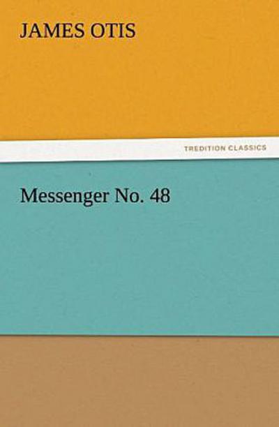 Messenger No. 48