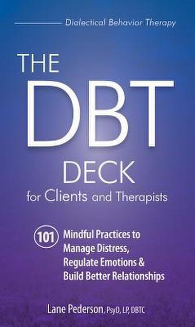 The Dbt Deck for Clients and Therapists