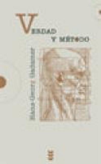 Gadamer, H: Verdad y método I