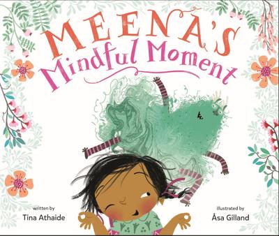 Meena’s Mindful Moment
