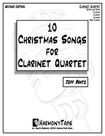 10 Christmas Songs for Clarinet Quartet: Second Edition