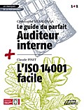 Le Guide du parfait auditeur interne QSE + L’ISO 14001 facile RECUEIL COLLECTION 1+1