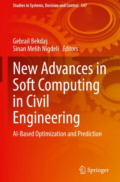 New Advances in Soft Computing in Civil Engineering