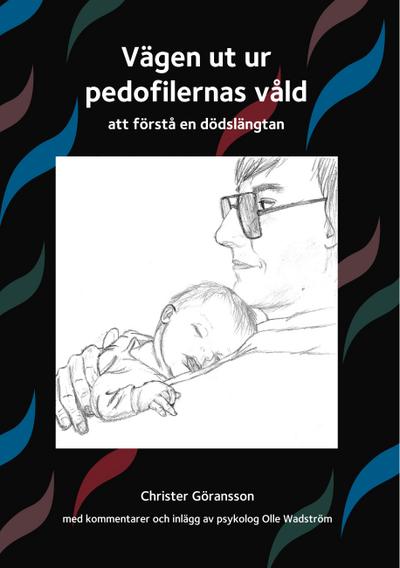 Vägen ut ur pedofilernas våld