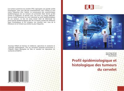 Profil épidémiologique et histologique des tumeurs du cervelet