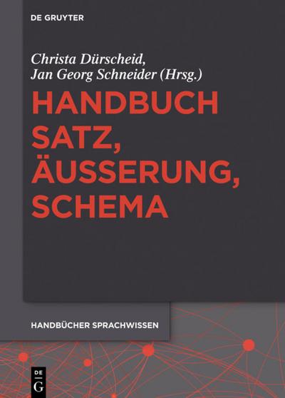 Handbuch Satz, Äußerung, Schema