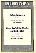 Hafen-Casanova  und   Wenn dasSchifferklavier an Bord erklingt: