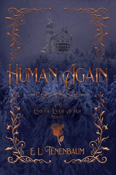 Human Again (End of Ever After, #4)