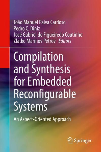 Compilation and Synthesis for Embedded Reconfigurable Systems