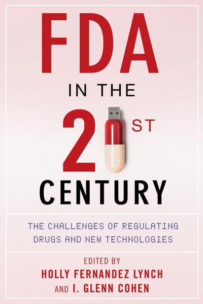 FDA in the Twenty-First Century