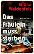 Das Fräulein muss sterben von Christine Grän | Ebook