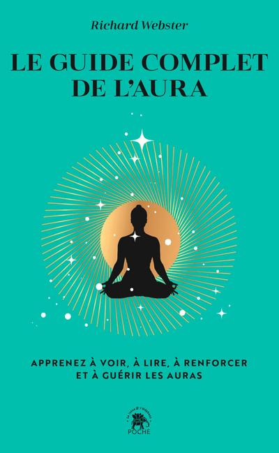 Le guide complet de l’aura