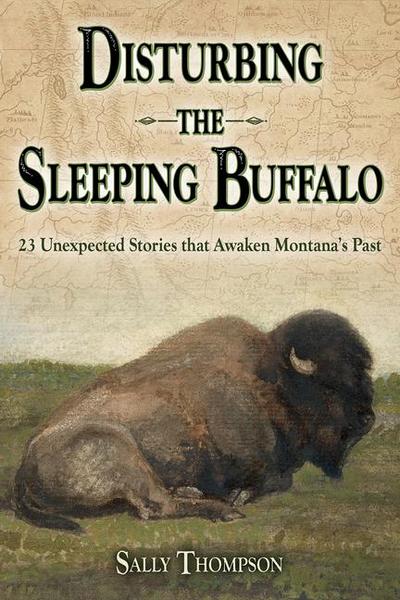 Disturbing the Sleeping Buffalo