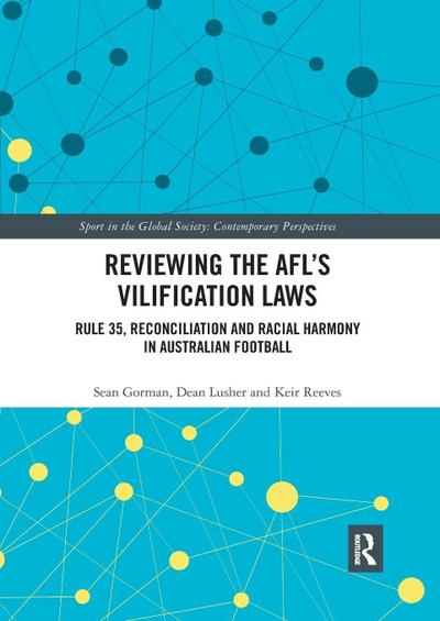 Reviewing the AFL&#65533;s Vilification Laws