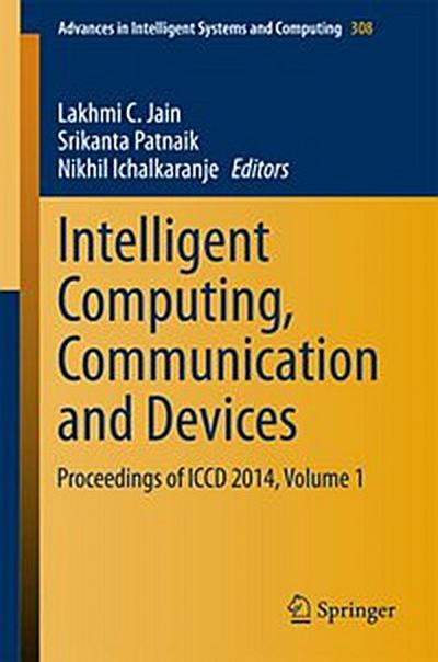 Intelligent Computing, Communication and Devices