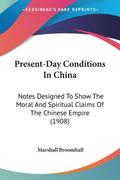 Present-Day Conditions In China