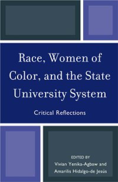 Race, Women of Color, and the State University System