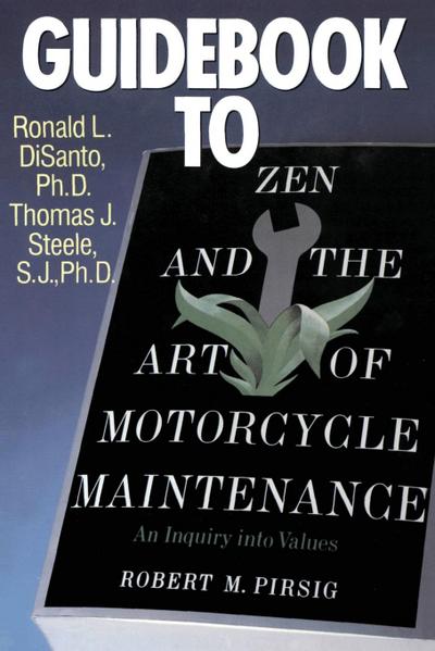 Guidebook to Zen & the Art of Motorcycle Maintenan