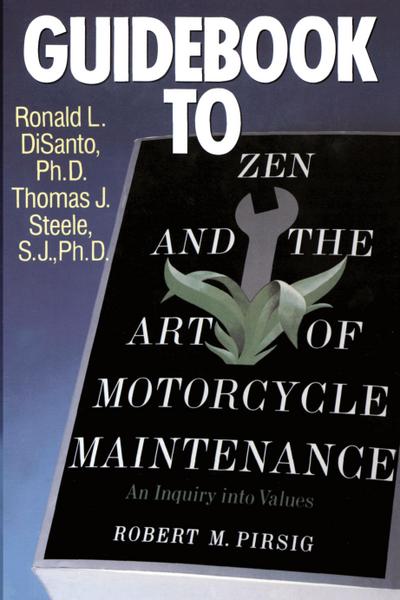 Guidebook to Zen & the Art of Motorcycle Maintenan