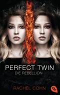 Perfect Twin - Die Rebellion