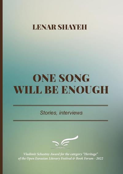 ONE SONG WILL BE ENOUGH