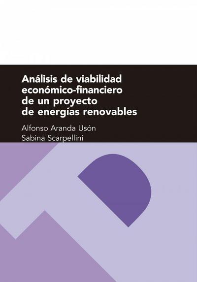 Análisis de viabilidad económico-financiero de un proyecto de energías renovables