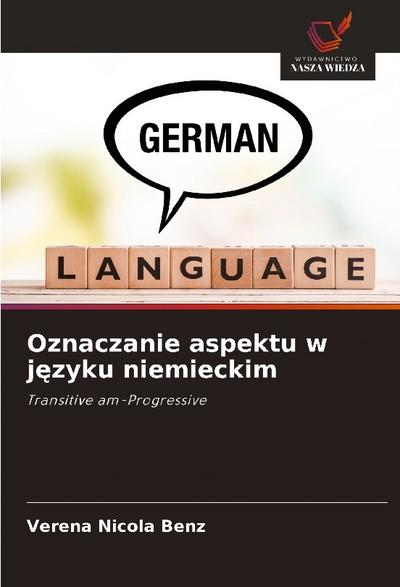 Oznaczanie aspektu w j¿zyku niemieckim