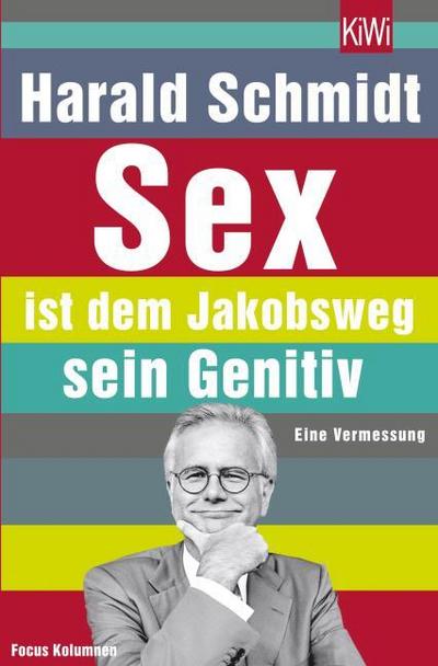 Sex ist dem Jakobsweg sein Genitiv