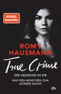 TRUE CRIME. Der Abgrund in dir