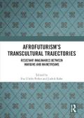 Afrofuturism’s Transcultural Trajectories