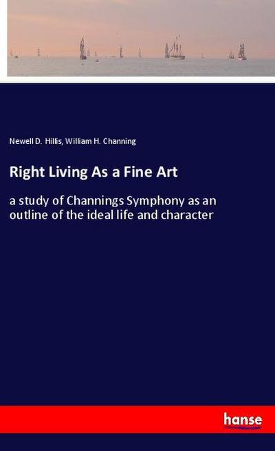 Right Living As a Fine Art