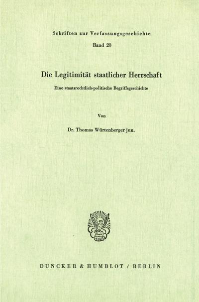 Die Legitimität staatlicher Herrschaft.
