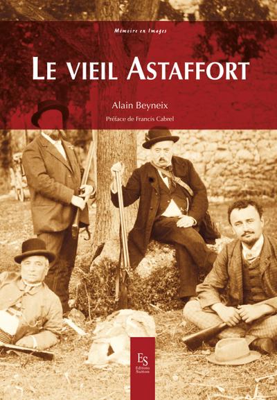Astaffort (Le vieil)