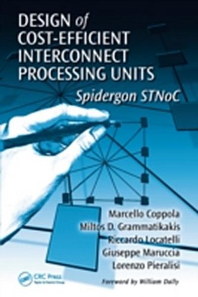 Design of Cost-Efficient Interconnect Processing Units