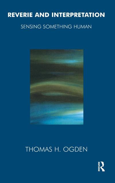 Reverie and Interpretation