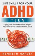 Life Skills For Your ADHD Teen