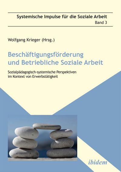 Beschäftigungsförderung und betriebliche Soziale Arbeit