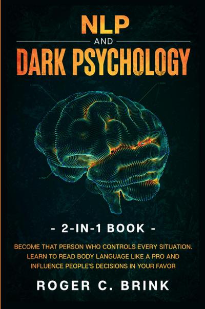 NLP and Dark Psychology 2-in-1 Book