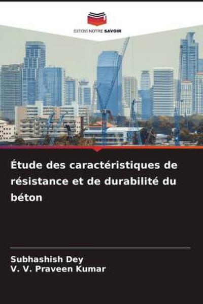 Étude des caractéristiques de résistance et de durabilité du béton