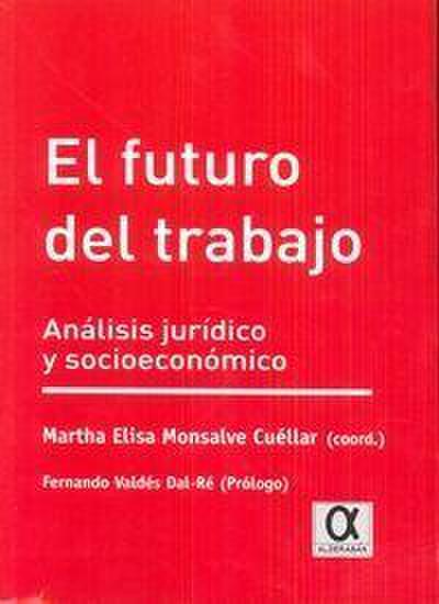 Monsalve Cuéllar, M: Futuro del trabajo