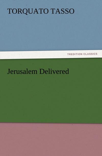 Jerusalem Delivered