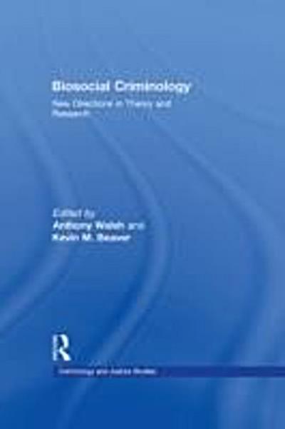 Biosocial Criminology