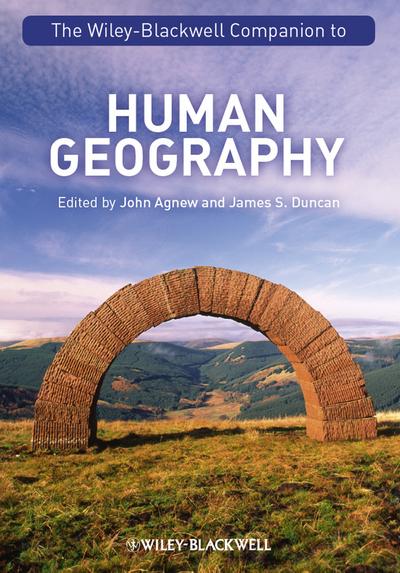 The Wiley-Blackwell Companion to Human Geography