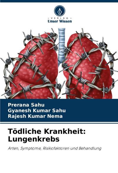 Tödliche Krankheit: Lungenkrebs
