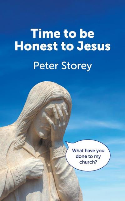 Time to be Honest to Jesus