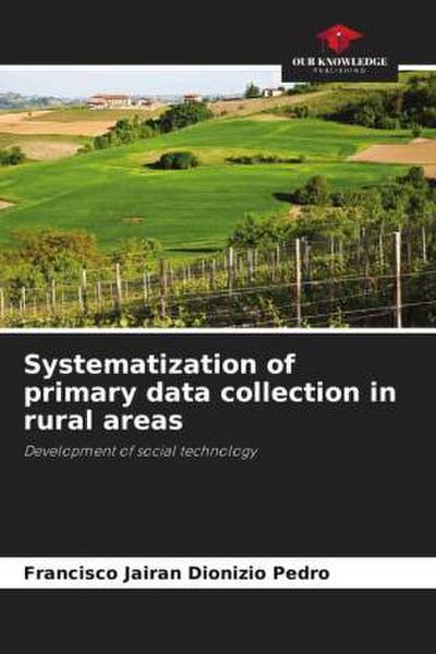 Systematization of primary data collection in rural areas