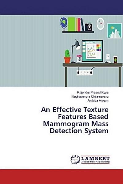 An Effective Texture Features Based Mammogram Mass Detection System