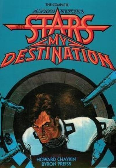 The Complete Alfred Bester’s Stars My Destination