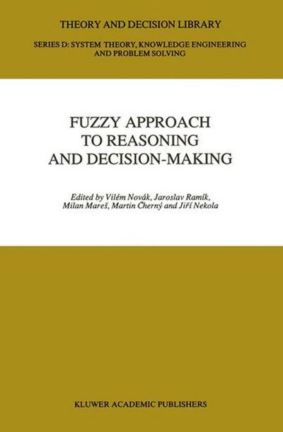 Fuzzy Approach to Reasoning and Decision-Making