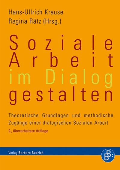 Soziale Arbeit im Dialog gestalten